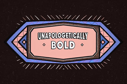 Unapologetically Bold Gift Cards